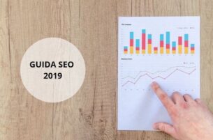 Posizionamento sui motori di ricerca e ranking di Google: cosa conta per la SEO nel 2019?